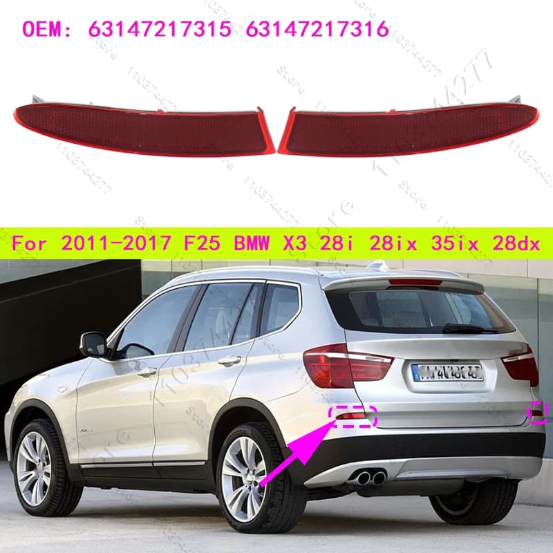 Per il 2011-2017 F25 BMW X3 28i 28ix 35ix 28dx Riflettore Posteriore Luce Freno Indicatore di Direzione Lampada 63147217315 63147217316