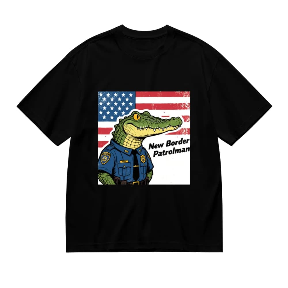Divertente coccodrillo New Border Patrolman Stampa creativa T-shirt casual in cotone T-shirt unisex Uomo Donna T-shirt oversize Regali