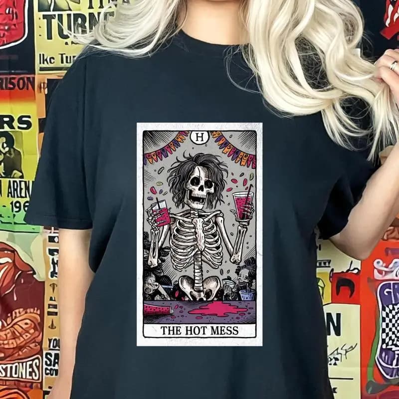The Hot Mess Tarocchi Card T Shirt Divertente Scheletro Party Animale Bere Vibrazioni divertenti Halloween Lato selvaggio