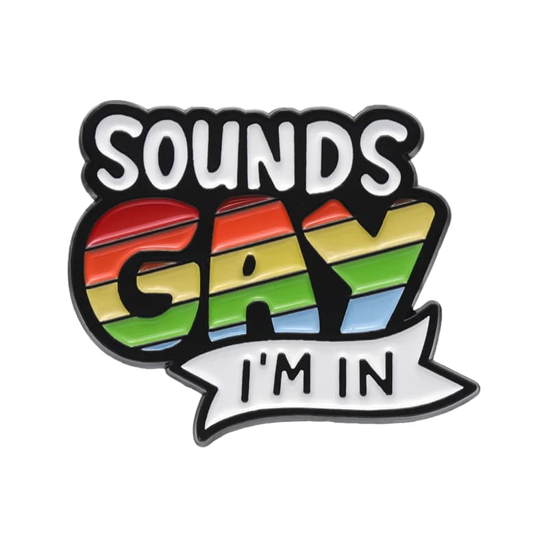 Spille in smalto personalizzate con scritta 'Sembra gay, sono gay' e tema Orgoglio LGBT, distintivi in metallo, spille per zaini e magliette, accessori di moda per amici