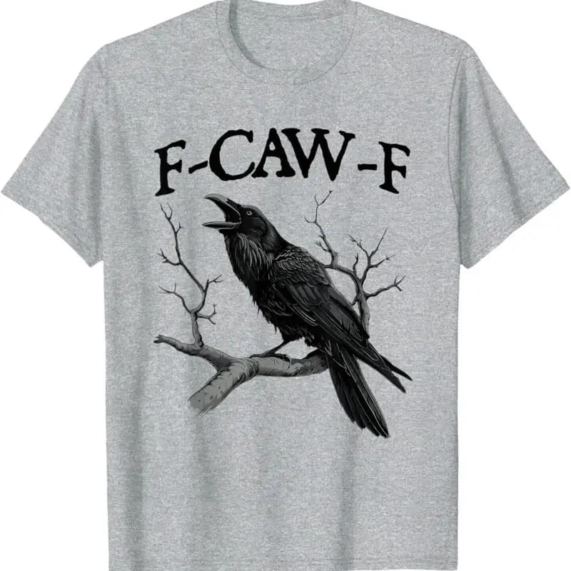 Black Crow F Caw F Funny Black Bird T Shirt