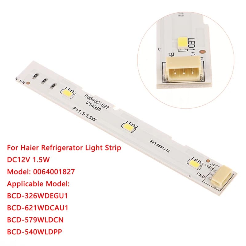 New-DC12V 1.5W LED Light Strip Bar For Haier BCD-575WDBI Freezer Refrigerator RoHS 0064001827 Fridge DIY Accessories