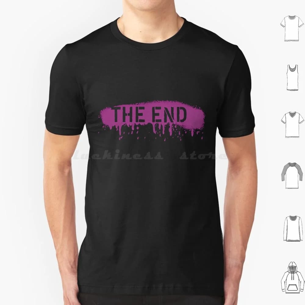 The End Graffiti T Shirt di grandi dimensioni 100% cotone End Graffiti Spray Gocciolamento Dizendo Sarcastico Idraico Cultura pop Comic Word Protest