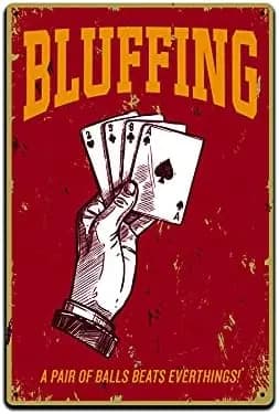 JP's Parcels Tin Signs Poker Wall Decor - Metal Sign for Man Cave Bar Card Game Room 12 x 8 in. Bluffing A Pair of Ball Bea sign