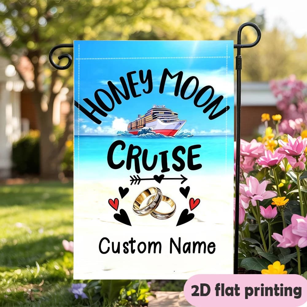 Garden flag custom Name Honeymoon Cruise Flag With A Cruise Ship Rings And Hearts Durable polyester garden decoration