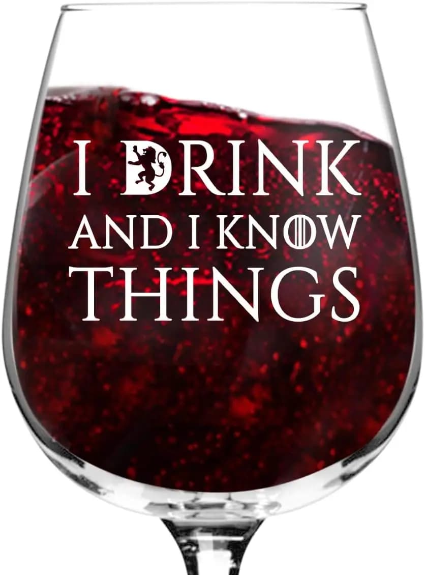 Bicchiere da Vino 'I Drink and I Know Things' - 380 ml - Regalo Divertente per Mamma, Donne, Amiche - Lavabile in Lavastoviglie - Prodotto negli USA