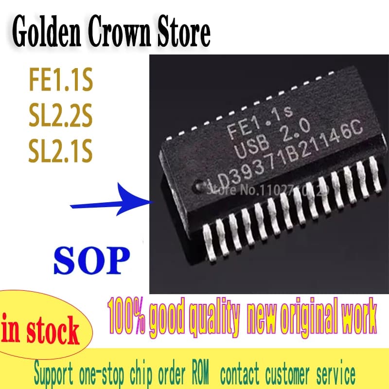 5 ~ 100 Pz/lotto FE1.1S SSOP-28 USB 2.0 HUB SL2.1S SOP-16 SL2.2S SSOP FE1.1 Nuovo e Originale In Magazzino