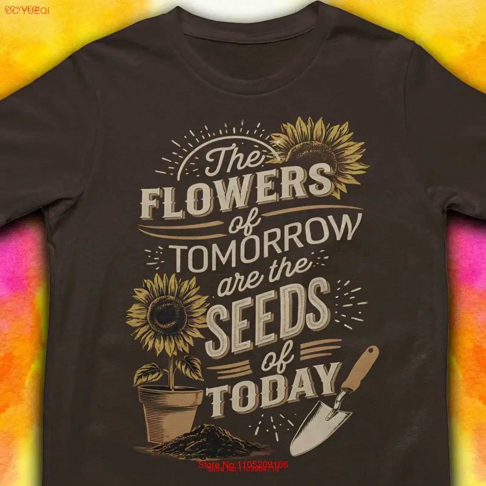 All T-Shirt Sunflower Seeds Today Flowers Tomorrow Gift Rustic Vintage Spring Graphics Lavata Versatile Comfortable