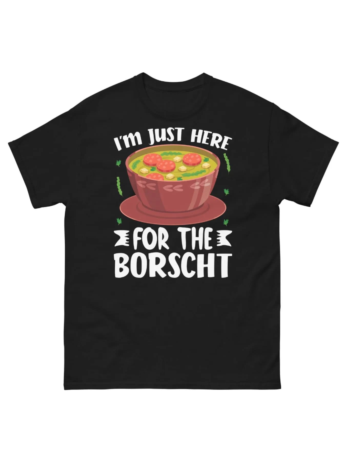 T-shirt grafica girocollo a maniche corte estiva casual da uomo - "I'm Just Here For The Borscht" Divertente stampa Foodie in cotone nero
