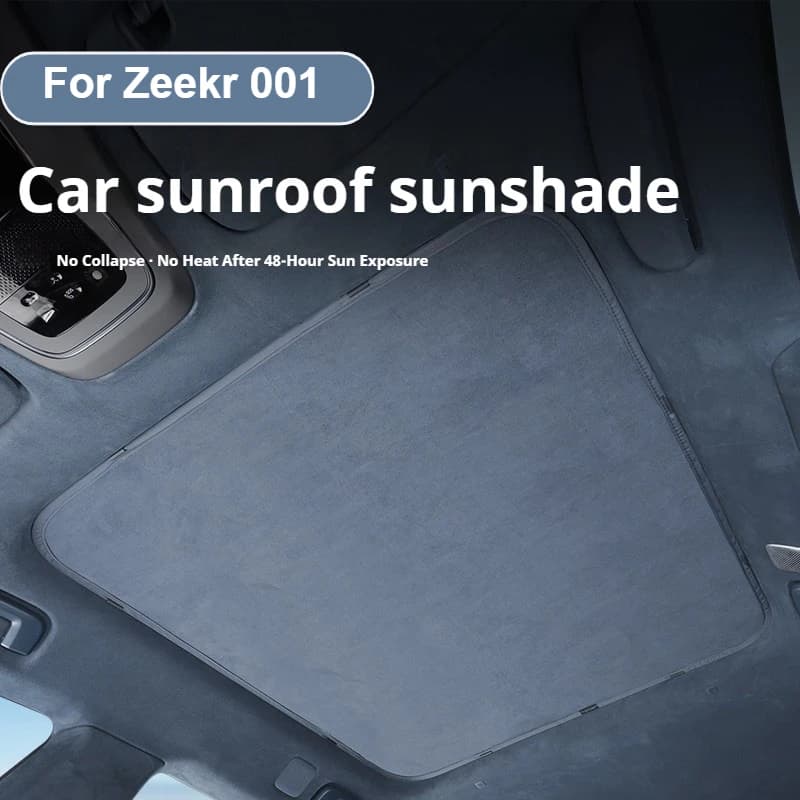 For Zeekr 001 2024-2026: Openable Roof Sunset, Thermal Insulation, UV Protection, Sun Protection Accessories