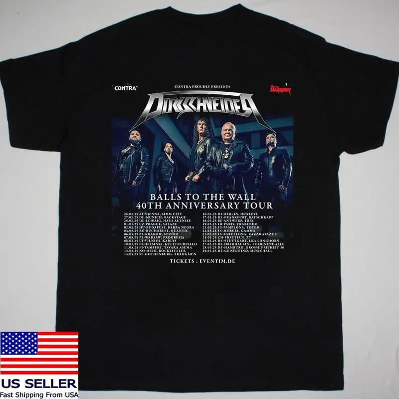 Dirkschneider Band Balls to the Wall 40th Tour 2025 T Shirt Full Size S 5XL