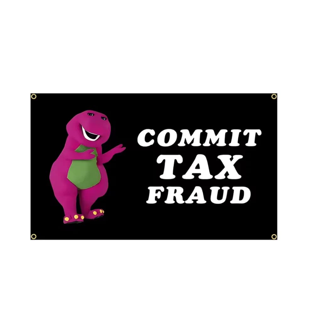 Purple Dinosaur Commit Tax Fraud Meme Flag Funny 2x3ft 3x5ft Tapestry for Room Wall Decor Man Cave Parties Tailgating Gift Idea
