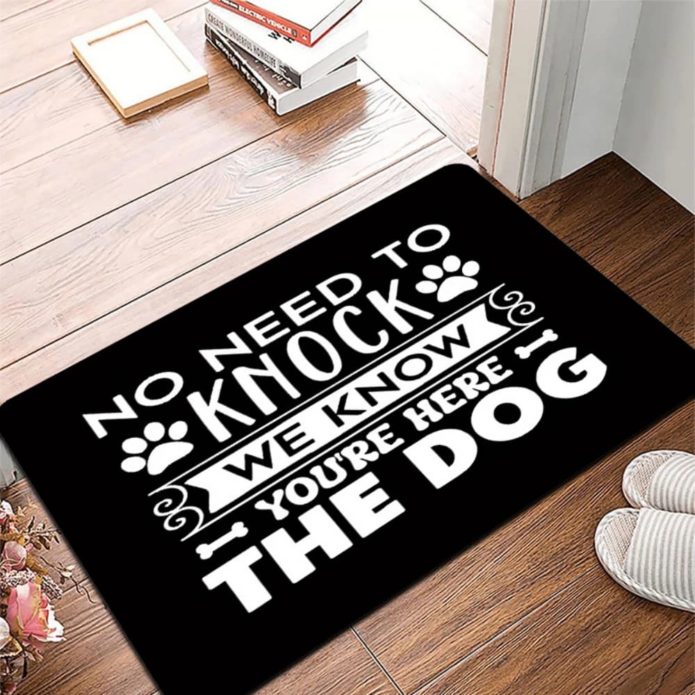 No Need To Knock We Know Youre Here The Dog Paw Print Door Mat entry hallway lounge bedroom kitchen home decor floor rug gift