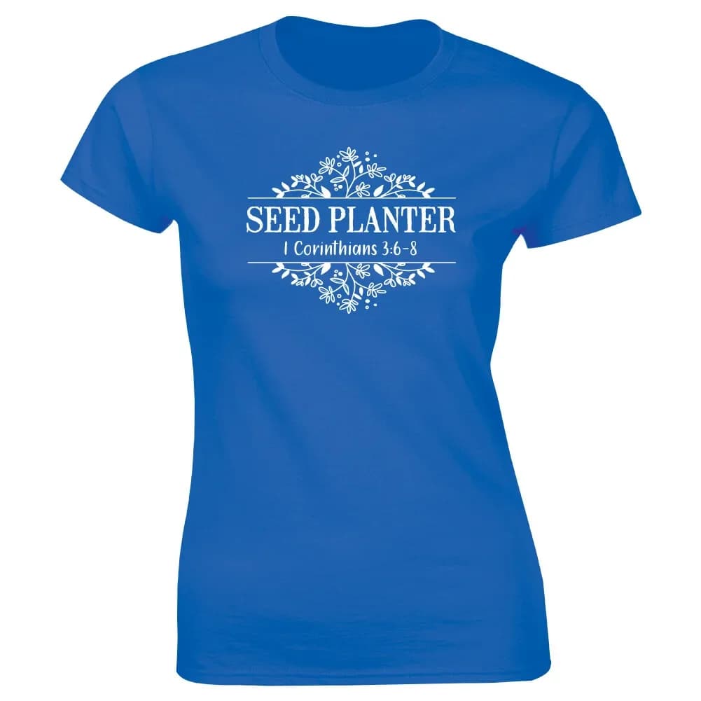 Seed Planter 1 Corinthians 3:6-8 with Flower Image Christian T-Shirt for Women
