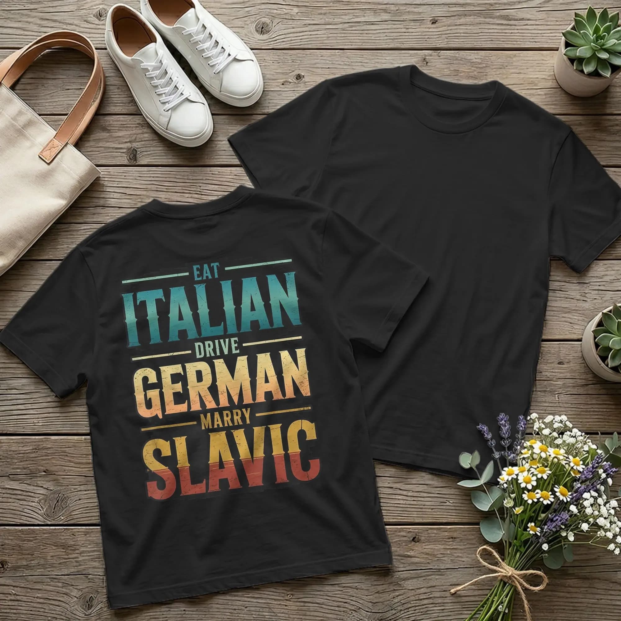 Backprint Eat Italian Drive German Marry Slavic Men's T Shirt Funny Quote Funny Tee Shirt Round Collar T-Shirts Cotton Classic