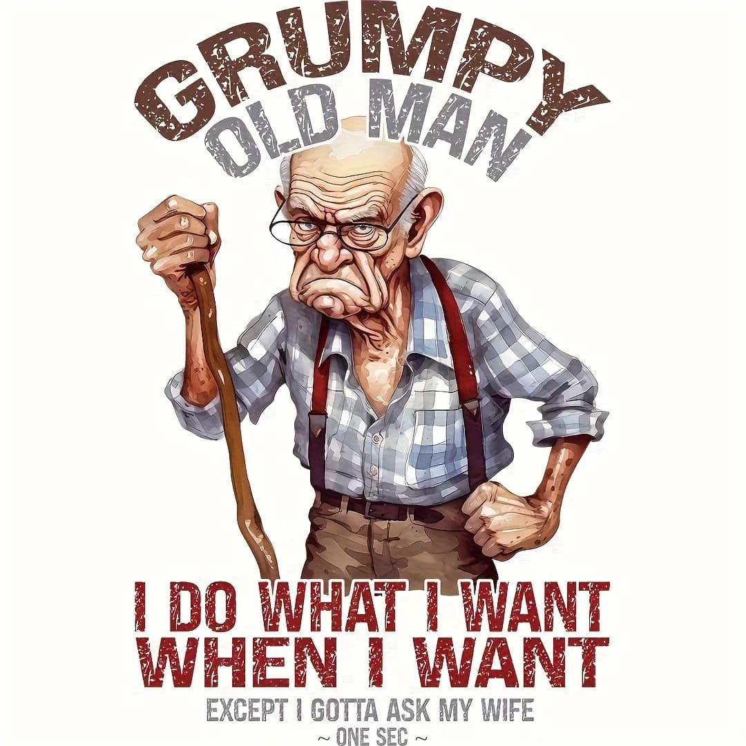 Thermoadhesive Vinyl Patch with funny quotes of old men, washable, for shirts, jeans, jackets, backpacks, hats