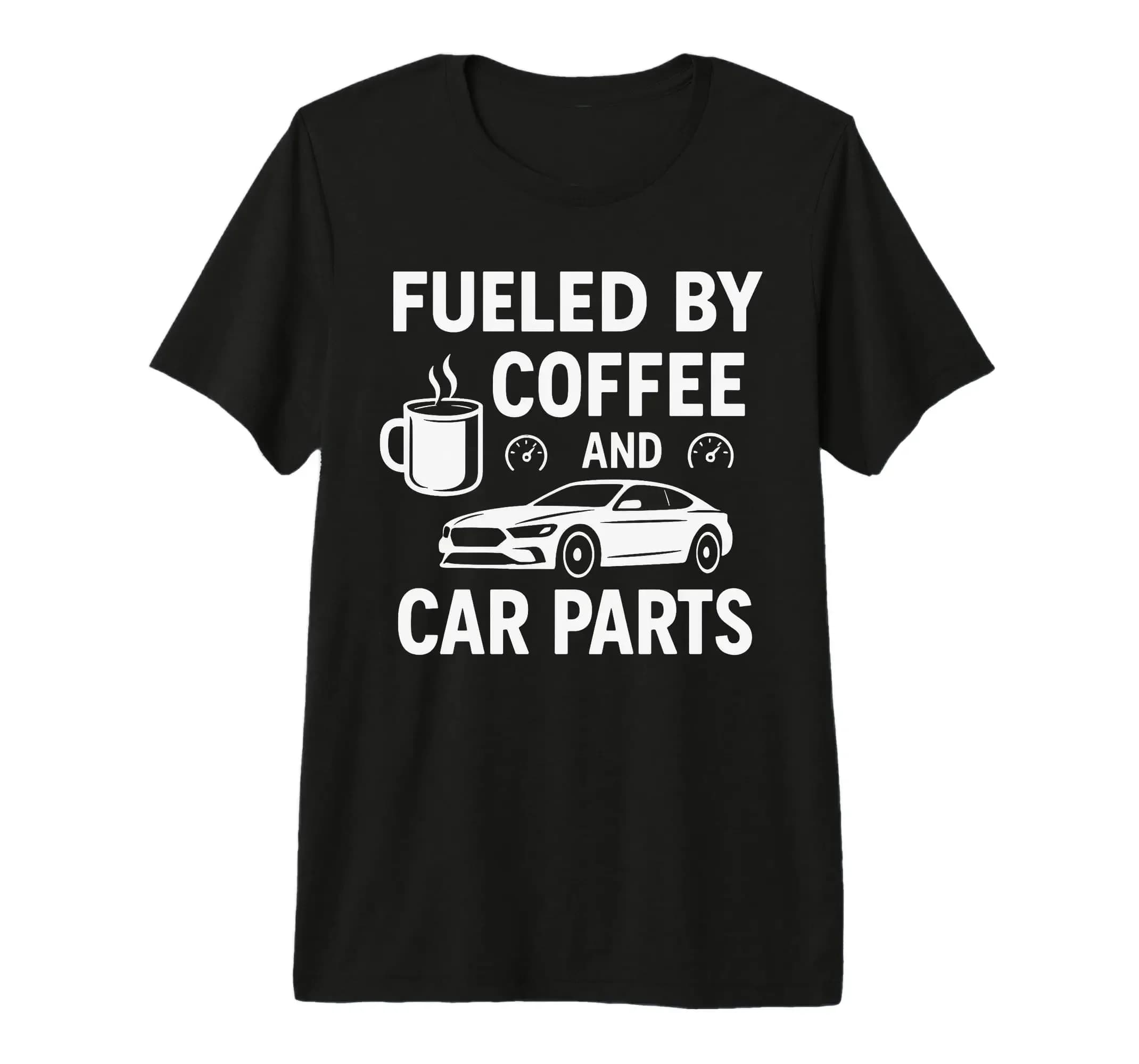 Fueled By Coffee And Car Parts - Car Guy Muscle Car Mechanic Premium Tri-blend T-Shirt