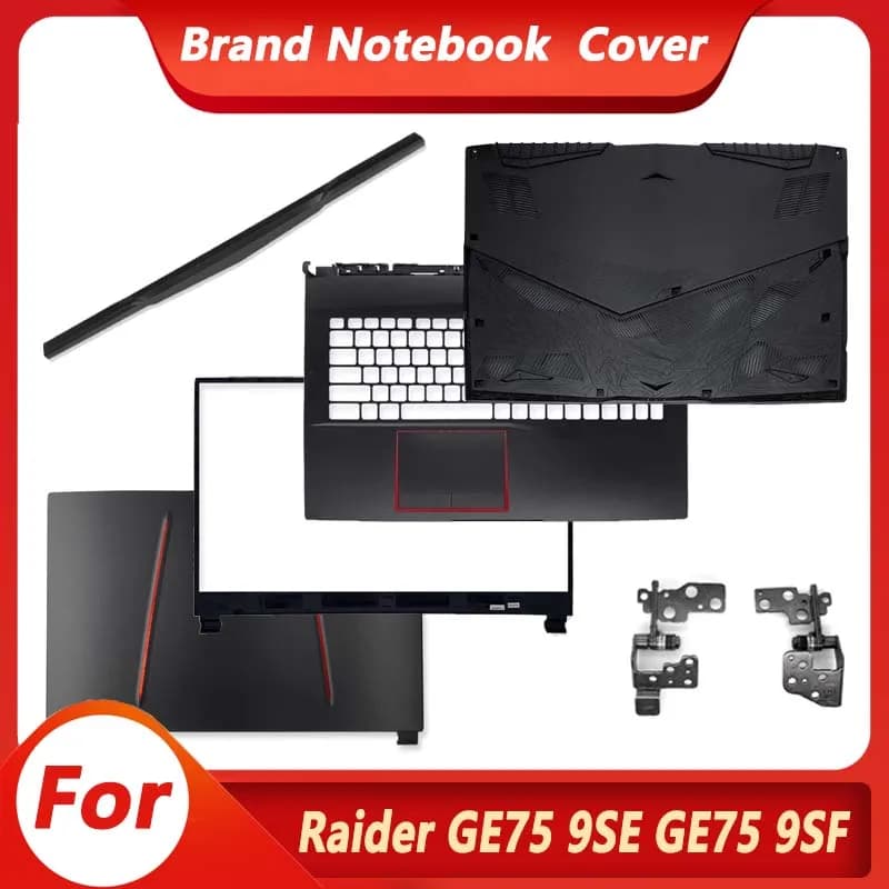 Nuova Cover per Laptop Raider GE75 9SE GE75 9SF GE75 9SG 10SFS 10SGC, Cornice Frontale, Poggiapolsi, Cover Inferiore, Cerniere 17.3"