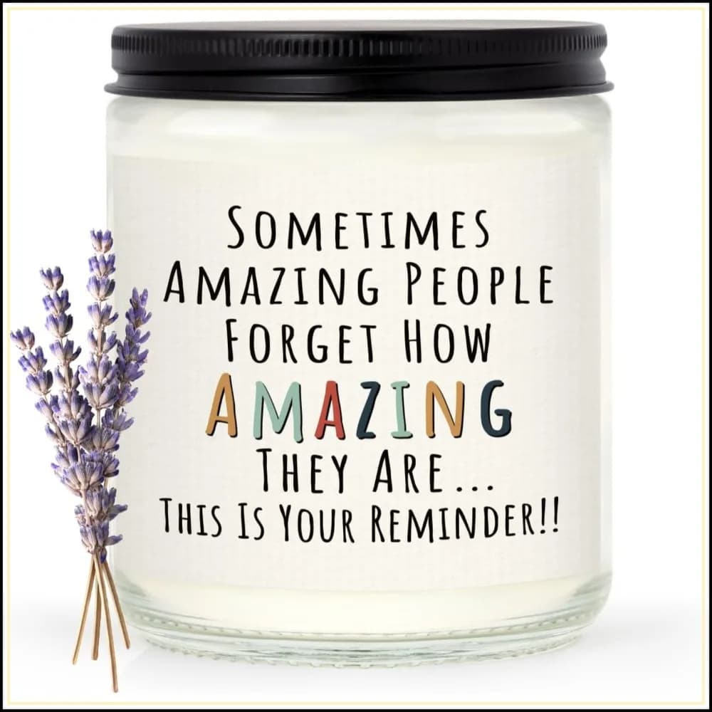 You're Amazing Candle - Birthday Gifts for Women, Inspirational Lavender Scented Soy Candle