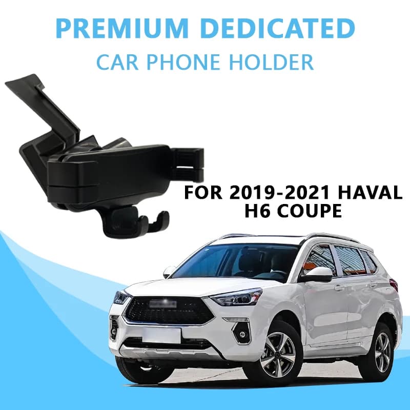 Support for Auto Phone for HAVAL H6 COUPE 2019-2021, GPS support, Car accessories
