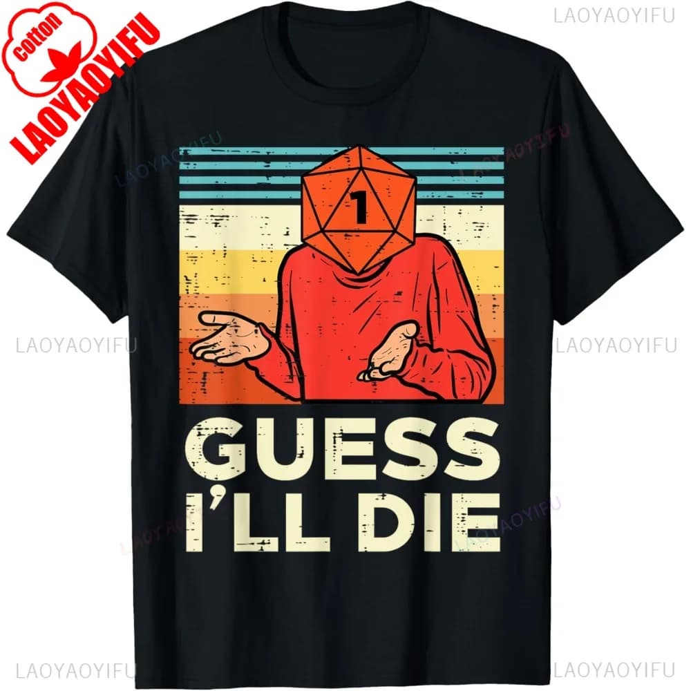 Dungeons and Dragons Rpg Gamer 1 Guess Ill Die Retro DM T-shirt Casual Fahsion Harajuku Manica corta Respirare Maglietta uomo allentata