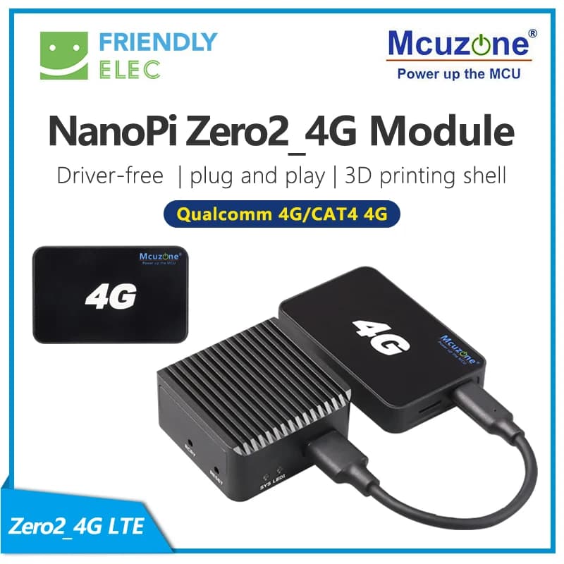 NanoPi Zero2_4G Module Driver-free | plug and play | 3D printing shell