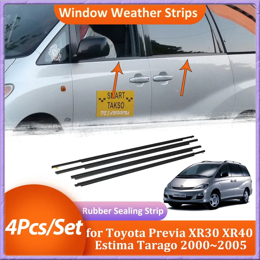 4 pezzi strisce meteorologiche per finestre per Toyota Previa XR30 XR40 Estima Tarago 2000 ~ 2005 striscia di tenuta in gomma per finestre accessori decorativi