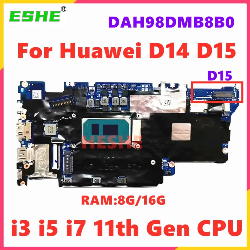 DAH98DMB8B0 For Huawei BoD-WDI9 BOB-WAH9 Matebook D15 Laptop Motherboard with I3-1115G4 I5 I7 CPU 8Gb 16GB RAM 100% Test OK