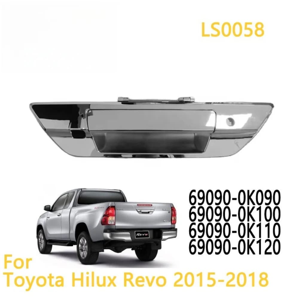 For Toyota Hilux Revo 2015-2021 690900K120 Tailgate Door Handle With Camera Key Holes Black Or Chrome 69090-0K110