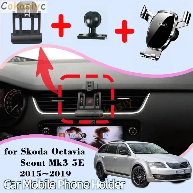 Car Phone Holder For Skoda Octavia Scout Mk3 5E 2018 2015~2019 GPS Gravity Navigation Mobile Bracket 360 Degree Rotating Stand