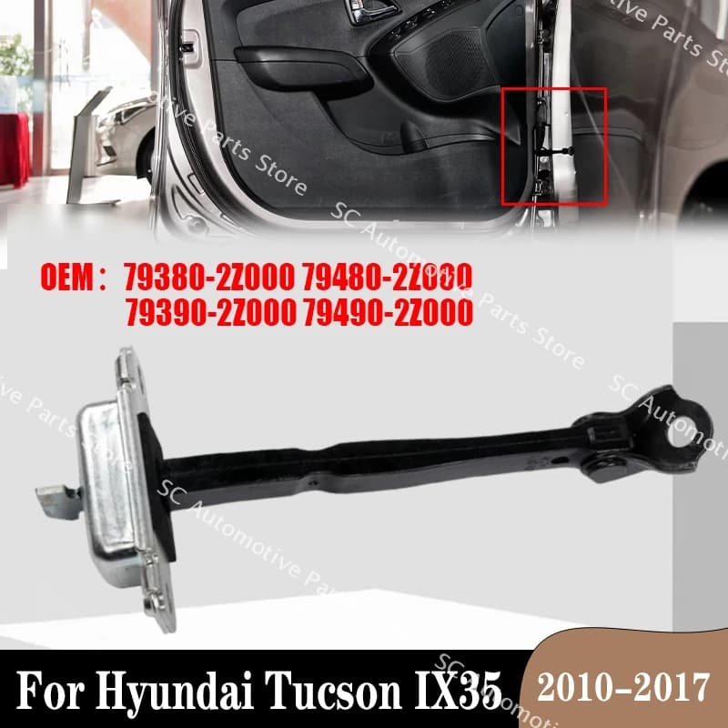For Hyundai IX35 Tucson 2010-2017 Door Hinge Limit Rod Check Strap Stopper 79380-2Z000 79480-2Z000 79390-2Z000 79490-2Z000