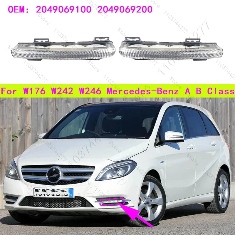 Per W176 W242 W246 Mercedes-Benz Classe A/B B160 B180 B200 B260 LED Luce di marcia diurna Lampada fendinebbia 2049069100 2049069200