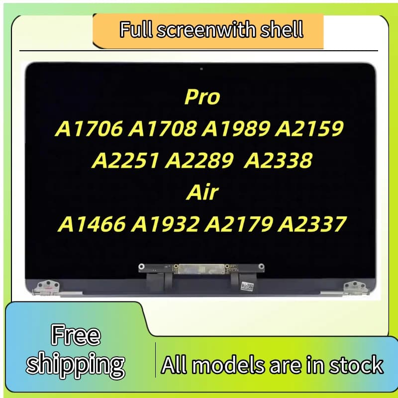 New For Macbook Retina 13" A1706 A1708 A1989 A2159 A2289 A2251 A1932 A2179 A2337 A2338 A1466 Laptop LCD Screen Display Assembly