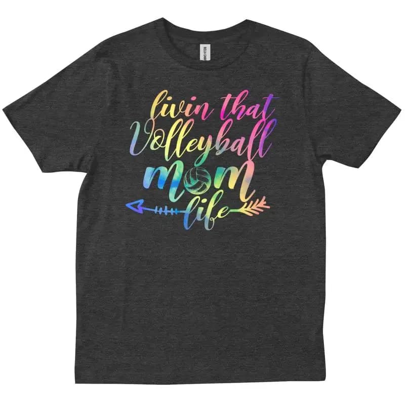 Volleyball Livin That Mom Life Funny T-shirt for Mother's Day