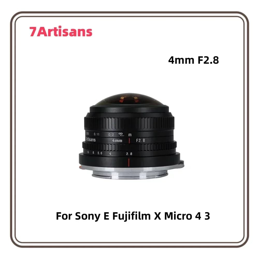 7Artisani 4mm F2.8 225 ° Fisheye MF Prime ultra wide APS-C for Sony E ZVE10 Fujifilm X-Pro1 X-A10 Micro 4/3 EPM1
