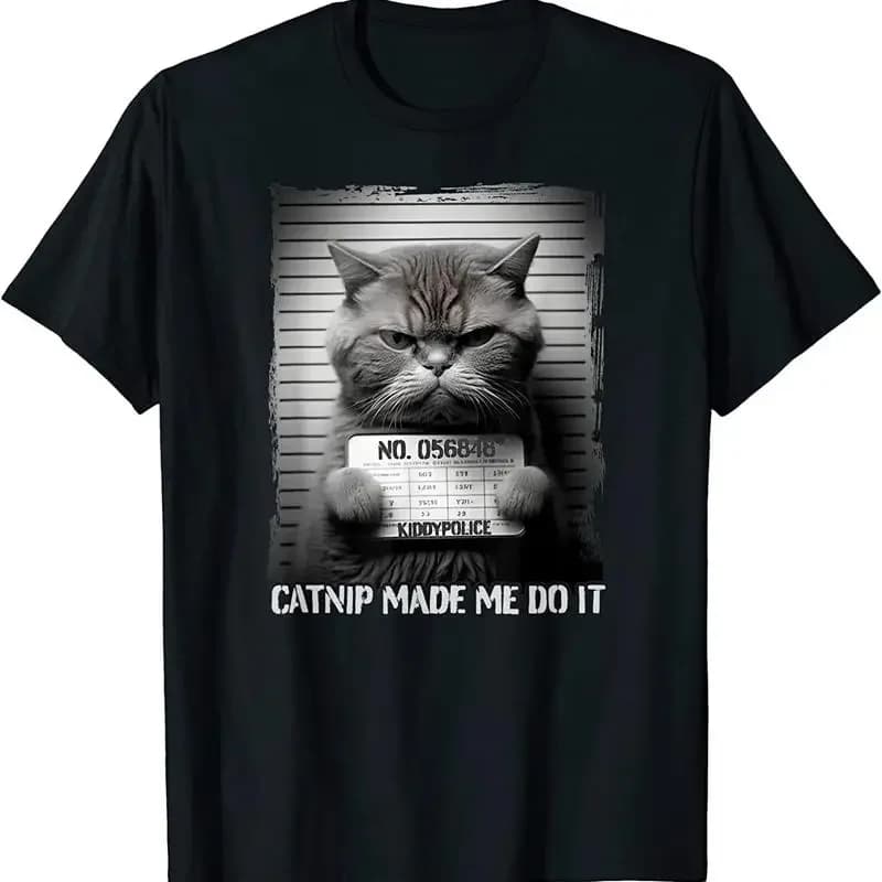 NEW Catnip Made Me Do It Funny Cat Lover Cute Arrested T Shirt
