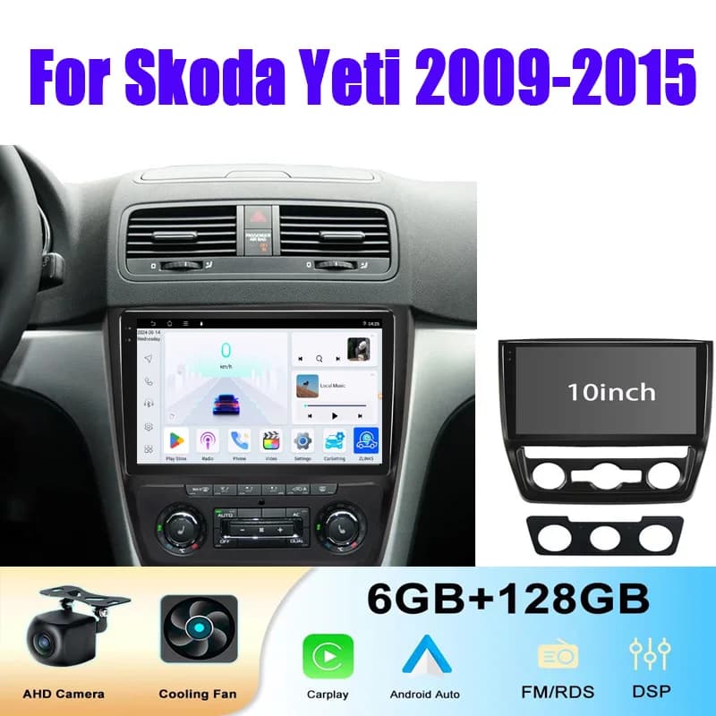 10 ''6 + 128GB Autoradio Per Skoda Yeti 2009-2015 Stereo Senza Fili Apple Carplay Android 15 Auto GPS Macchina Fotografica Google Mappa WIFI Testa Un