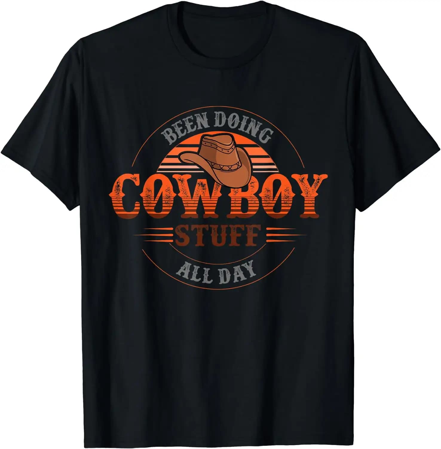 been doing cowboy stuff all day for a Cowgirl or a Cowboy T-Shirt Black X-Large
