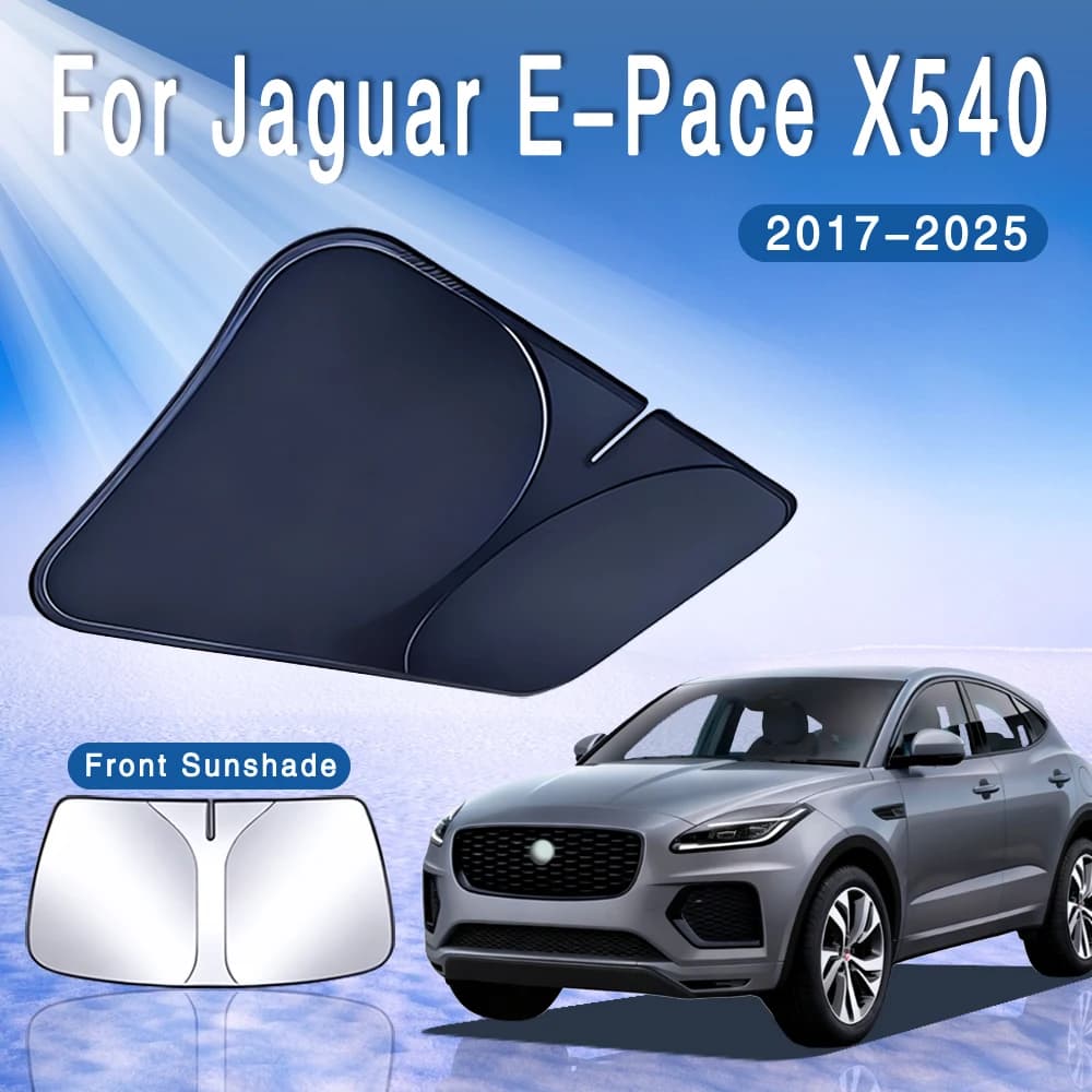 Car Sun Visor Front Windshield Sunshade Heat Insulation Summer Cooling Auto Accessories For Jaguar E-Pace X540 2017~2025 2018