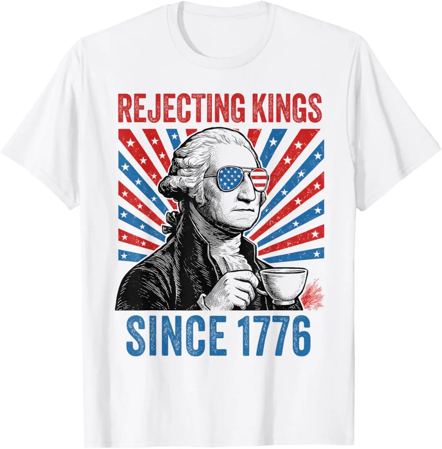 US Rejecting Kings Since 1776 4Th Of July Outfit T-Shirt Summer Short-Sleeved Breathable Sweat-Wicking Versatile Trendy T-Shirt