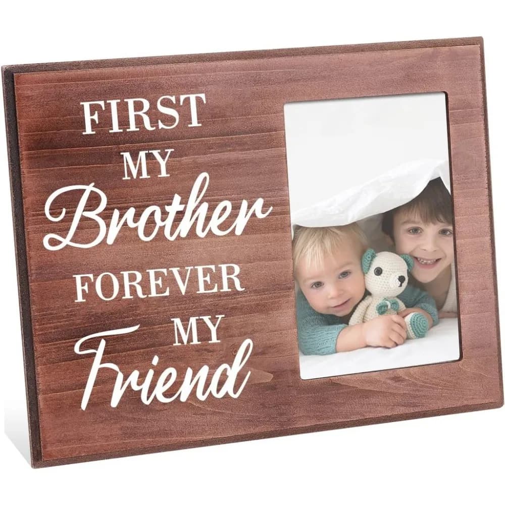 Photo Frame for Brother First My Brother Forever My Friend Memorial Picture Frame for Brother Picture Frame Gift for Sibling