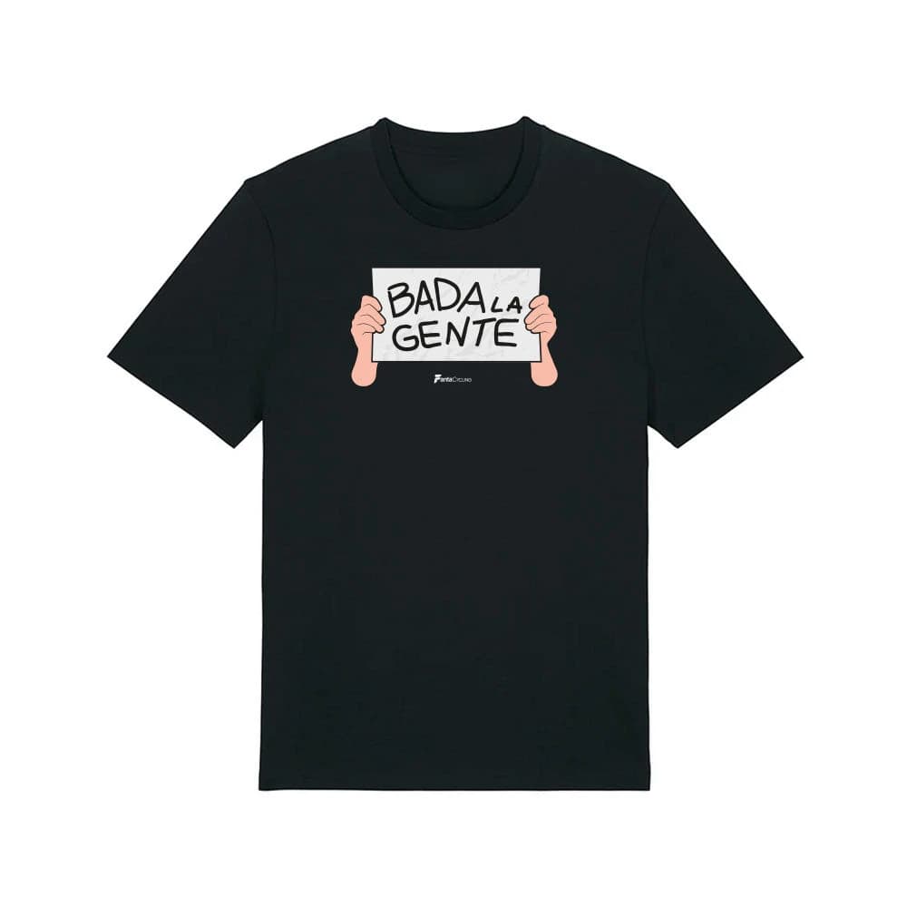 BADA LA GENTE T-Shirt 100% Cotton Graphic Tee Men Women Summer Streetwear Top