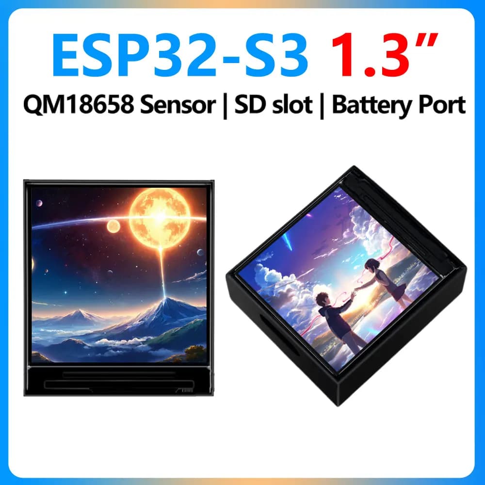 Development card ESP32 S3 1.3 inch LCD screen 240x240 Sensor QM18658 Slot SD WiFi/BLE5.0 Mini TV for Arduino