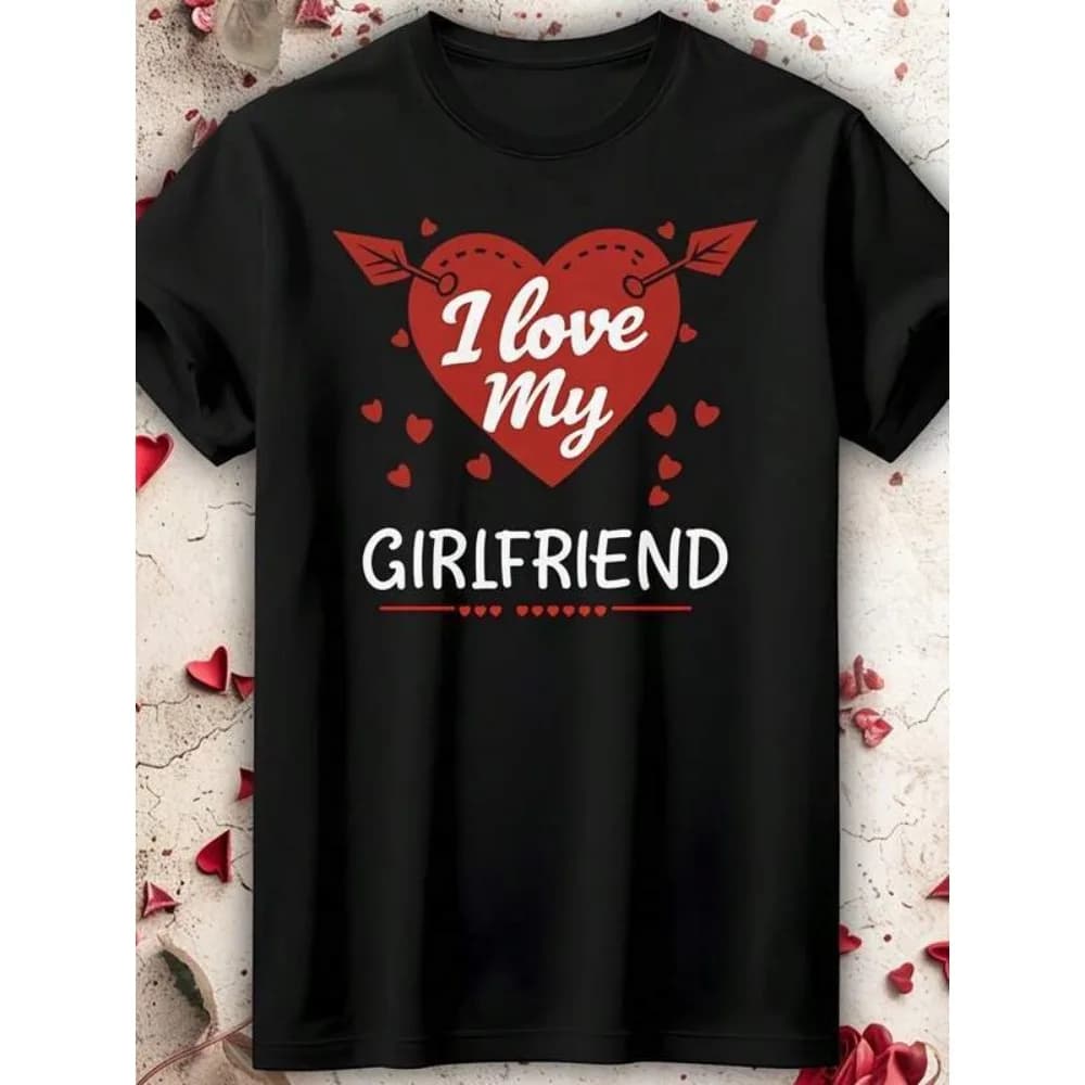 Idee per l'abbigliamento da uomo per San Valentino, maglietta con cuore e freccia, maglietta con scritta I Love My Girlfriend