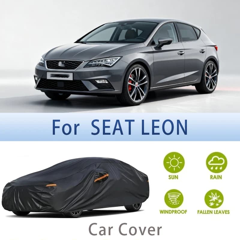 For SEAT LEON Exterior protection Complete car covers Snow cover Sunscreens Waterproof outdoor car accessories