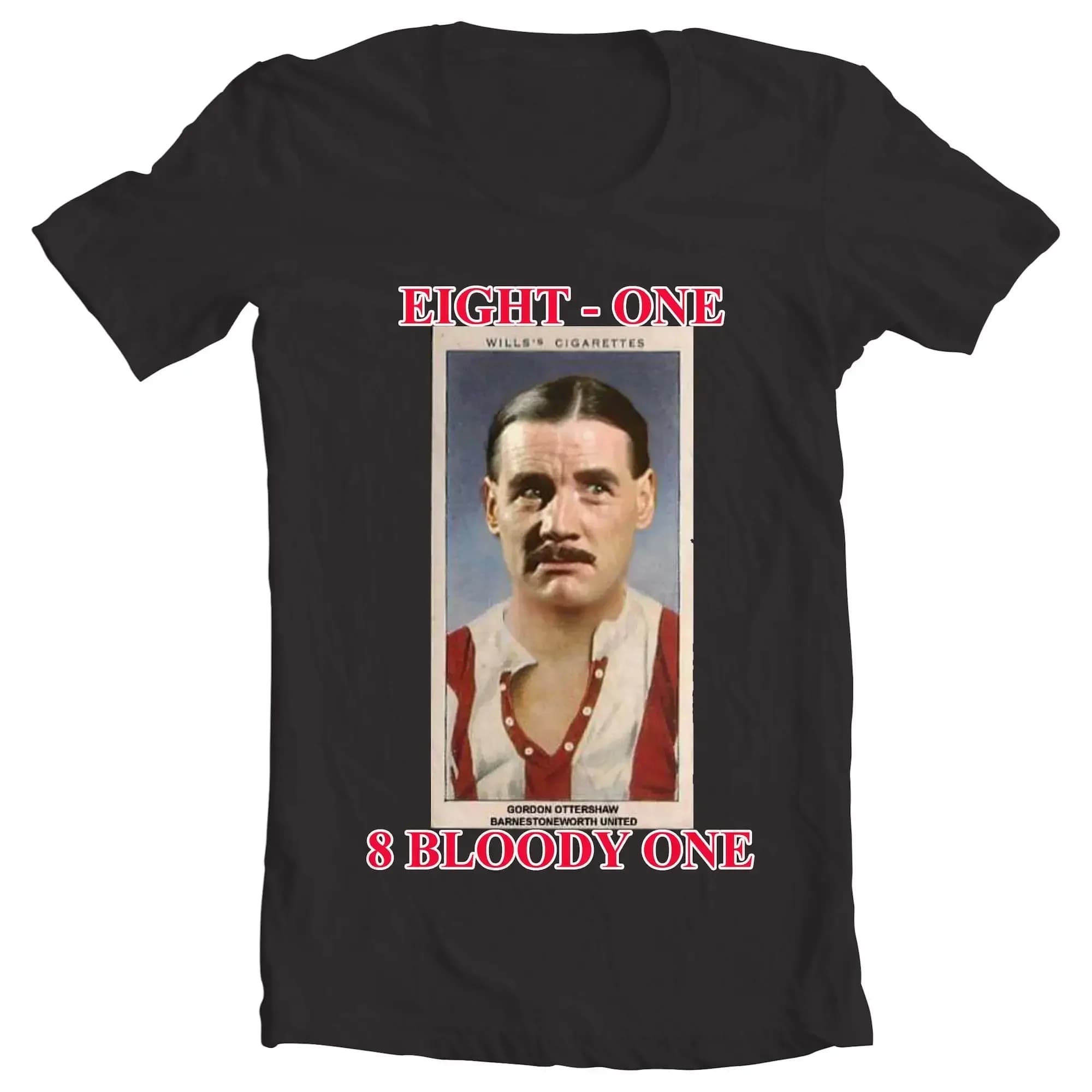 Ripping Yarns Barnestoneworth United 8 Bloody 1 TShirt