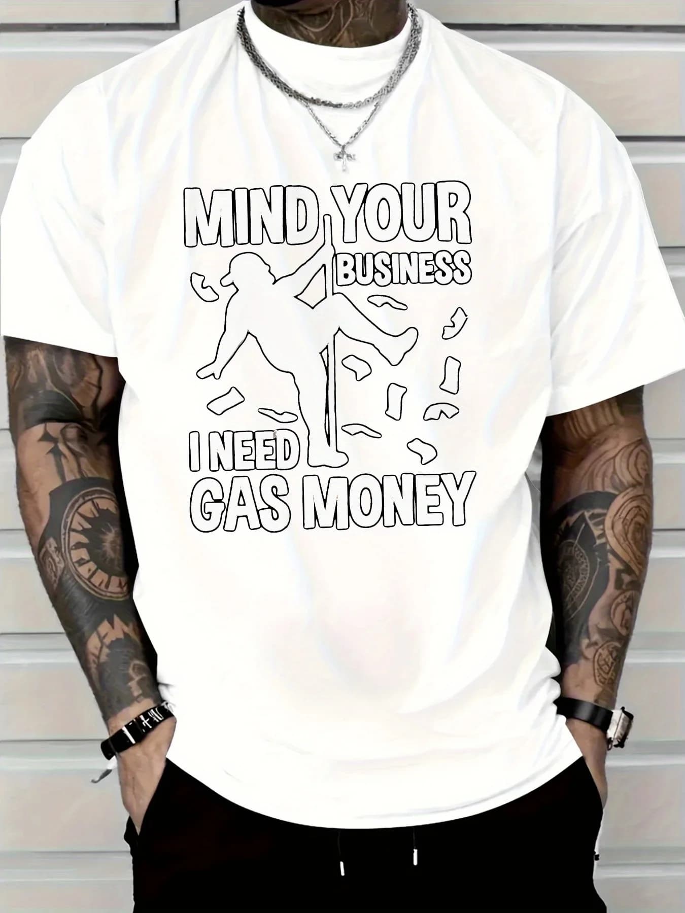 T-shirt da uomo in puro cotone con stampa Mind Your Business Need Gas Money per una maglietta grafica da indossare casual
