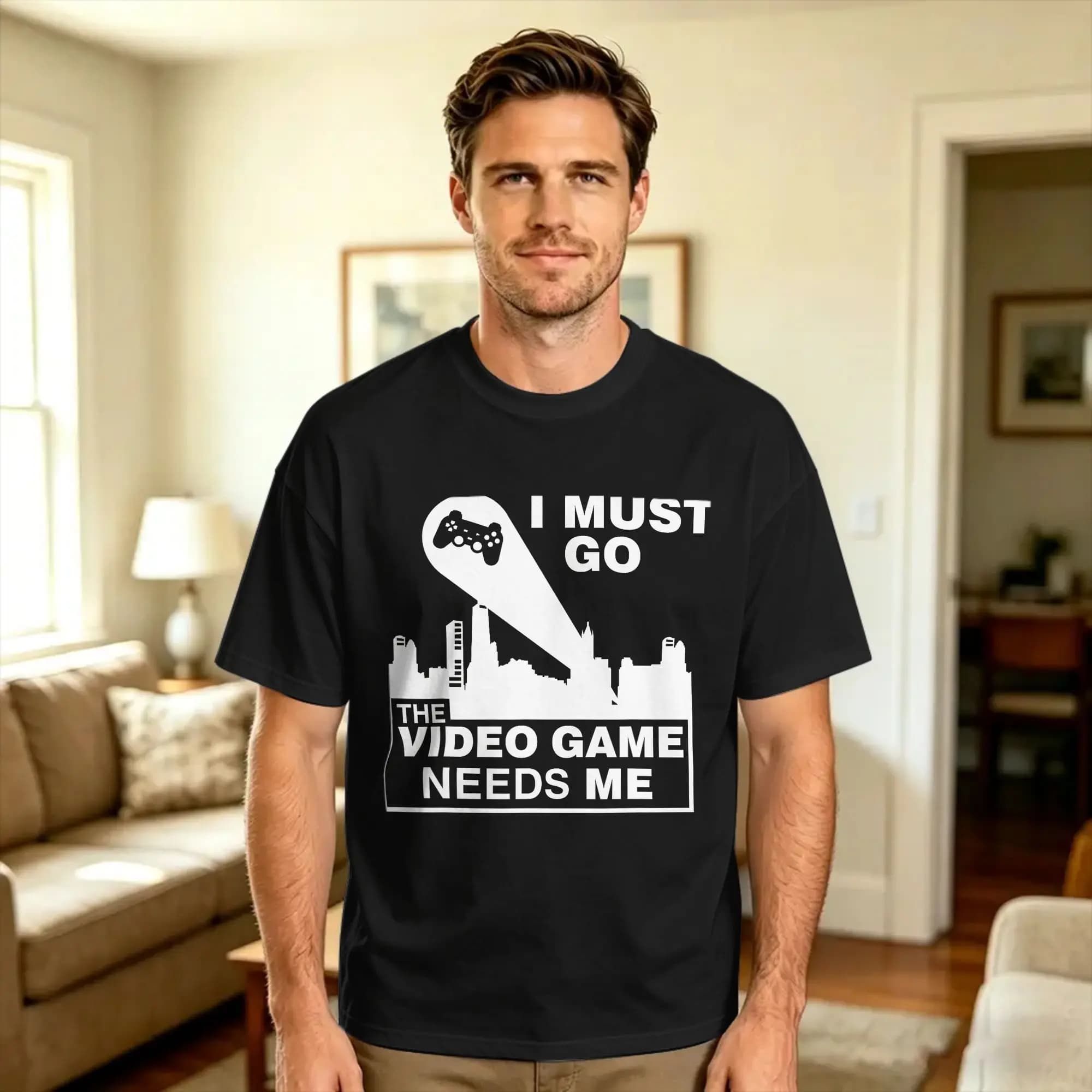 I Must Go The Video Game Needs Me T-Shirt Summer Cotton T Shirts For Men Custom Logo Tee Shirt Short Sleeves Aesthetic Tees