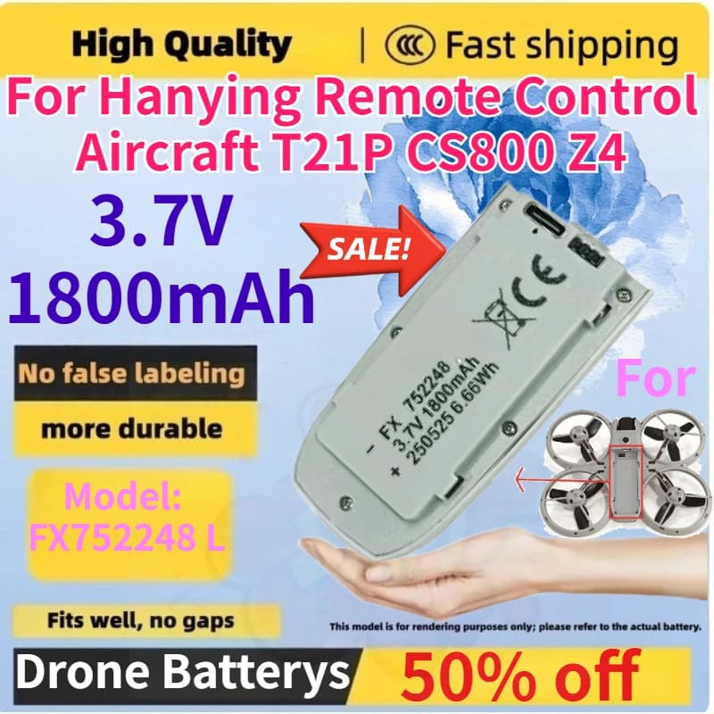 High Quality 3.7V 1800mAh FX752248 LiPo Drone Battery for Hanying Remote Control Aircraft T21P CS800 Z4 Rechargeable Batteries