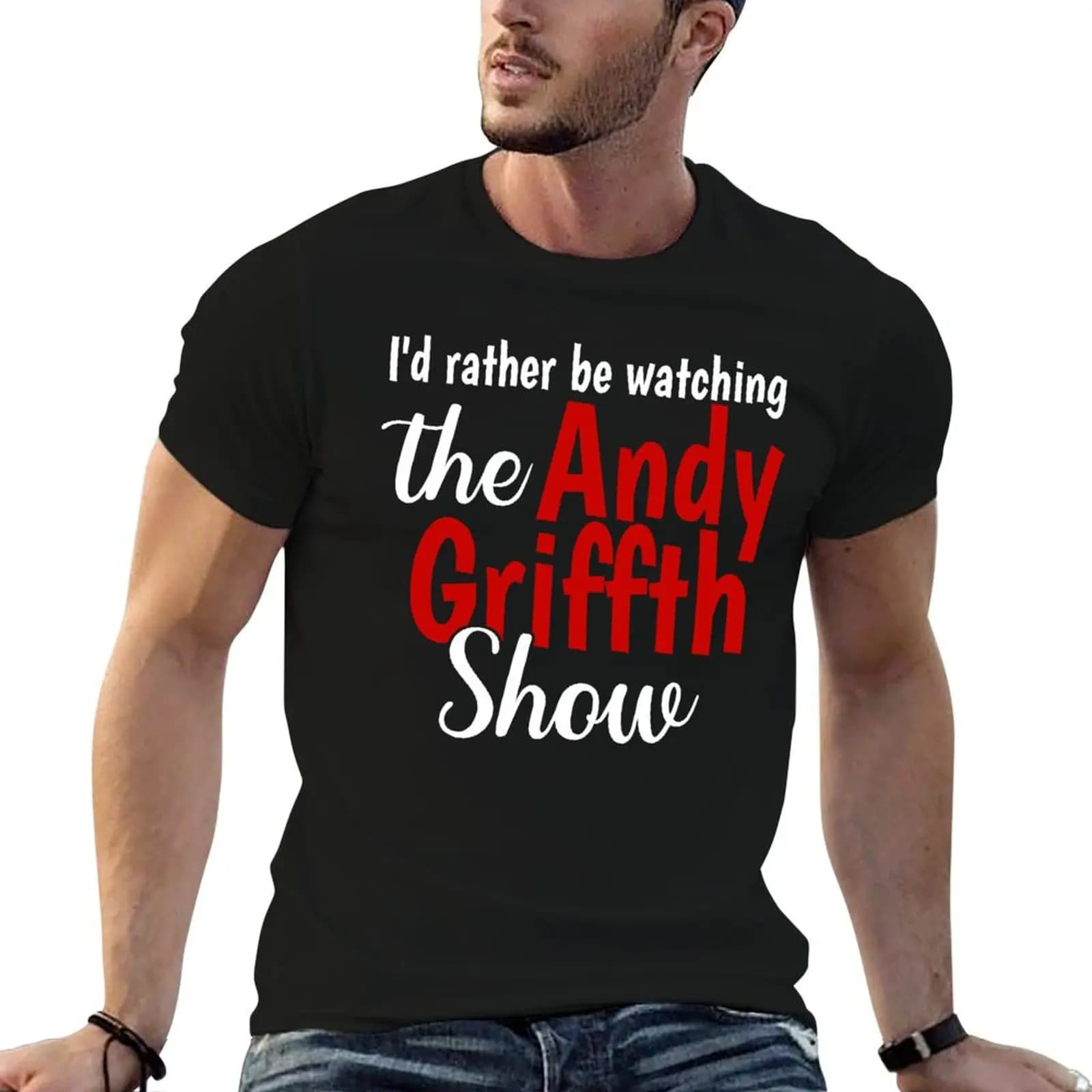 Preferirei guardare il programma di Andy Griffith. T-shirt da uomo, magliette di lusso da uomo, t-shirt in morbido cotone.